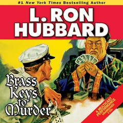Brass Keys to Murder Audiobook, by L. Ron Hubbard
