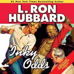 Inky Odds Audiobook, by L. Ron Hubbard