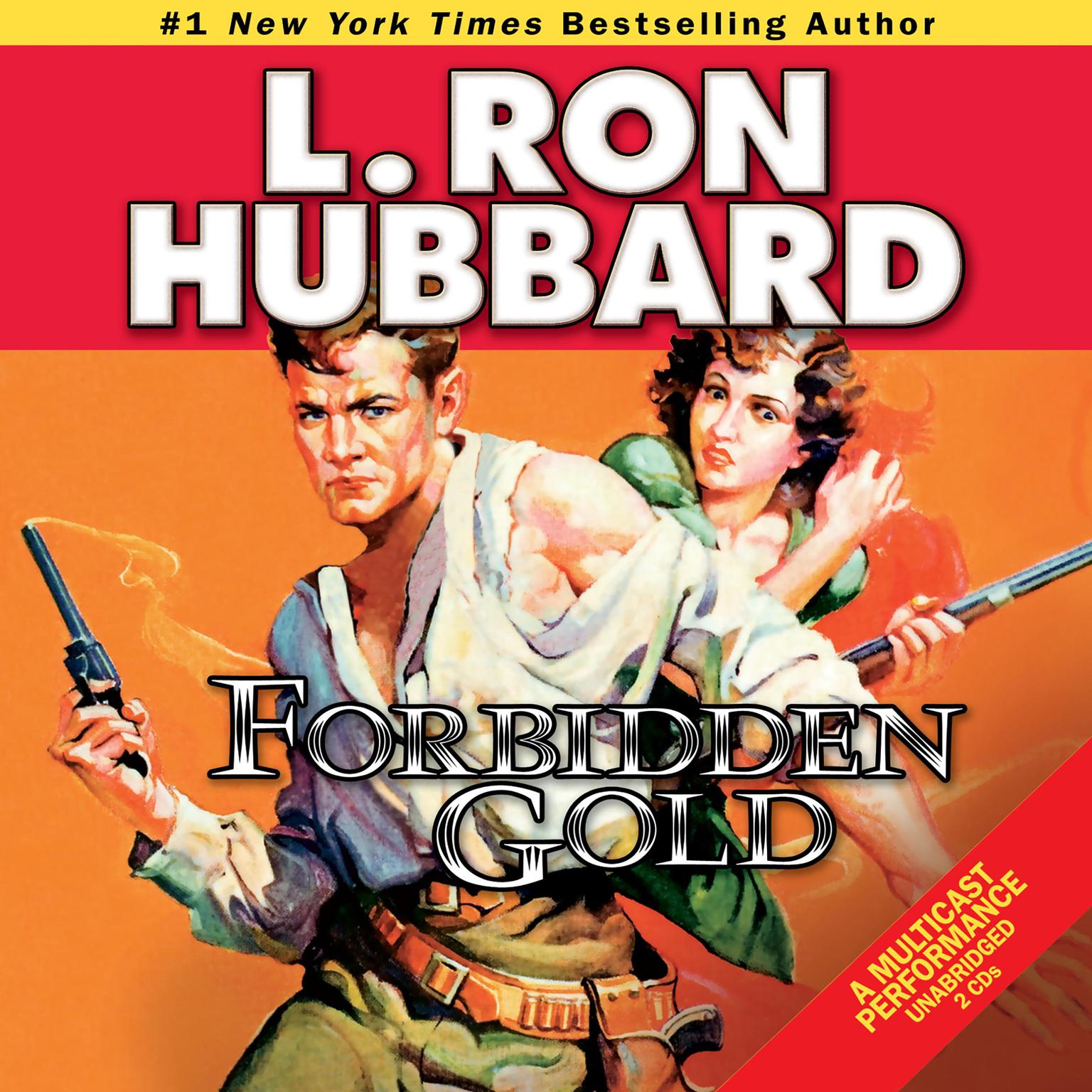 Forbidden Gold Audiobook, by L. Ron Hubbard
