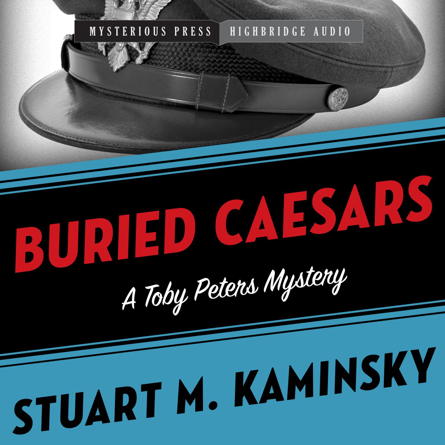 Buried Caesars: A Toby Peters Mystery Audiobook, by Stuart M. Kaminsky