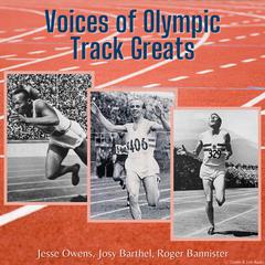 Voices of Olympic Track Greats Audiobook, by Jesse Owens
