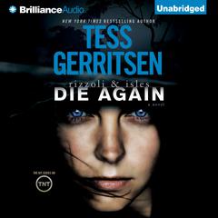 Die Again Audiobook, by Tess Gerritsen