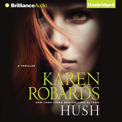 Hush Audiobook, by Karen Robards