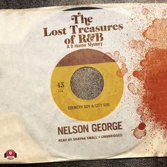 The Lost Treasures of R&B Audiobook, by Nelson George