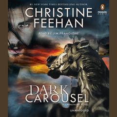 Dark Carousel: A Carpathian Novel Audiobook, by 