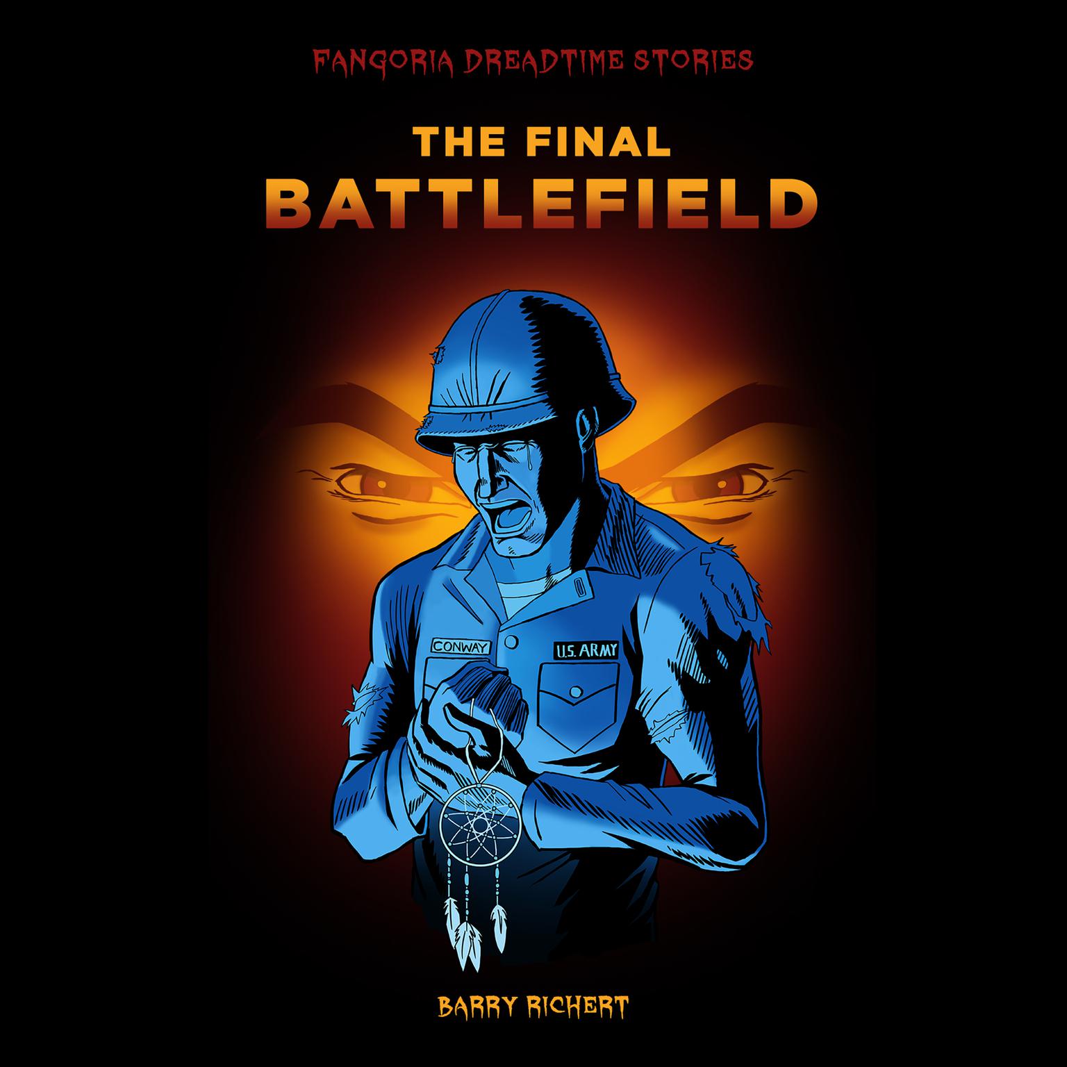 The Final Battlefield Audiobook, by Barry Richert