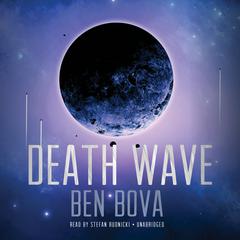 Death Wave Audiobook, by Ben Bova