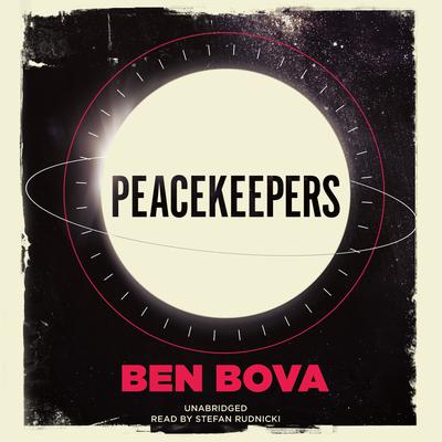 Peacekeepers Audiobook, by Ben Bova