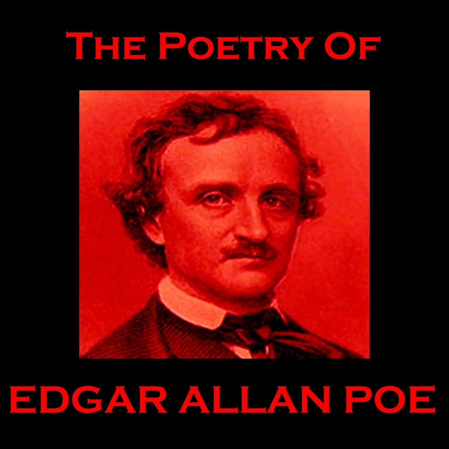 The Poetry of Edgar Allan Poe Audiobook, by Edgar Allan Poe