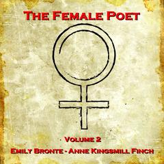 The Female Poet, Vol. 2 Audiobook, by Emily Brontë