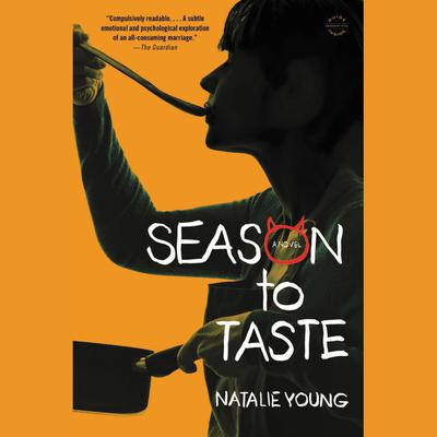 Season to Taste: A Novel Audiobook, by Natalie Young