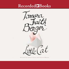 Little Cat Audiobook, by Tamara Faith Berger