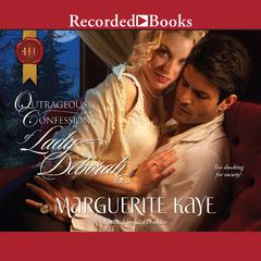 Outrageous Confessions of Lady Deborah Audiobook, by Marguerite Kaye