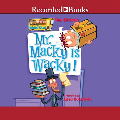 Mr. Macky is Wacky! Audiobook, by Dan Gutman