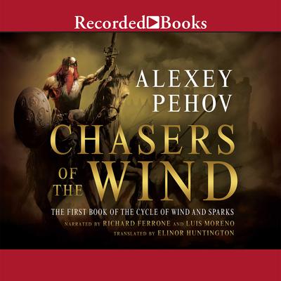 Chasers of the Wind Audiobook, by Alexey Pehov