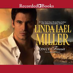 Only Forever Audiobook, by Linda Lael Miller