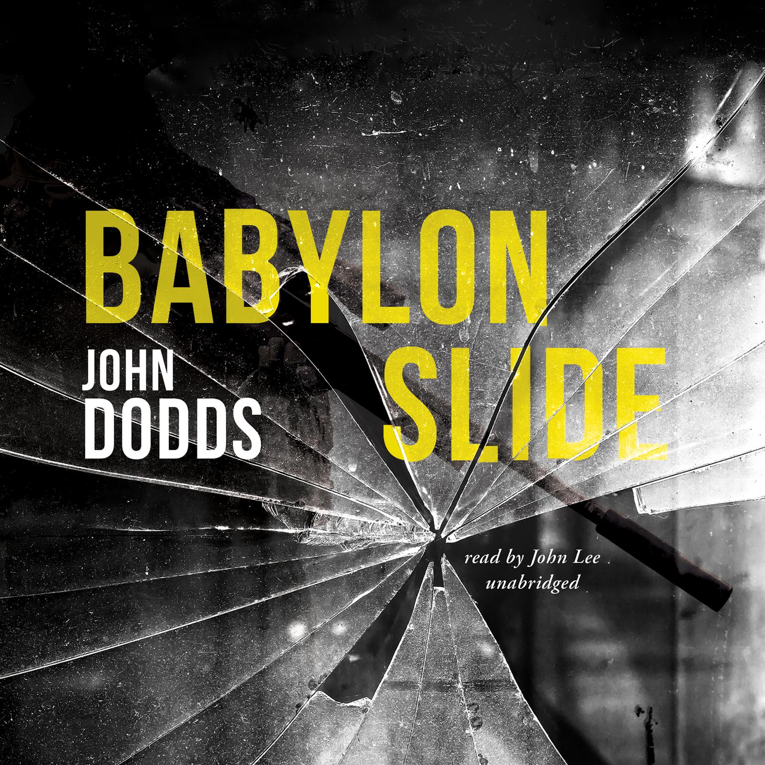 Babylon Slide Audiobook, by John Dodds
