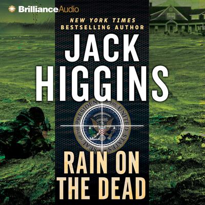 Rain on the Dead Audiobook, by Jack Higgins