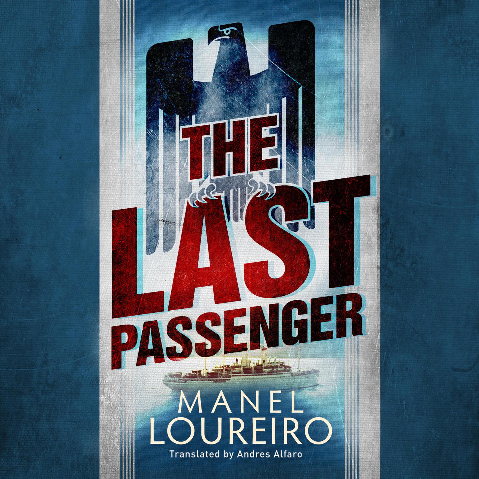The Last Passenger Audiobook, by Manel Loureiro
