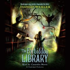 The Forbidden Library Audiobook, by Django Wexler