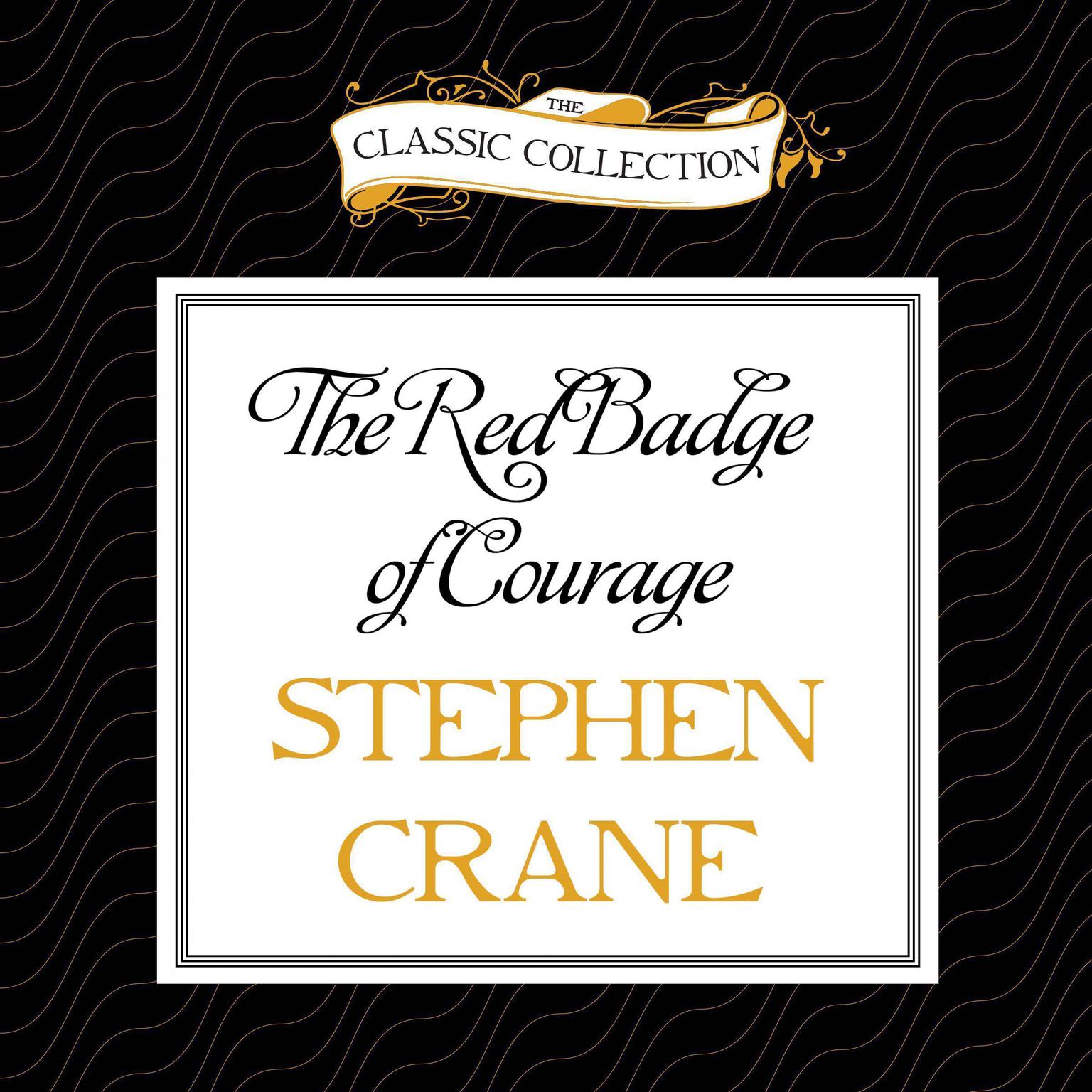 The Red Badge of Courage Audiobook, by Stephen Crane