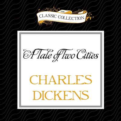 A Tale of Two Cities Audiobook, by 