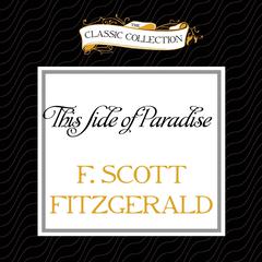 This Side of Paradise Audiobook, by F. Scott Fitzgerald