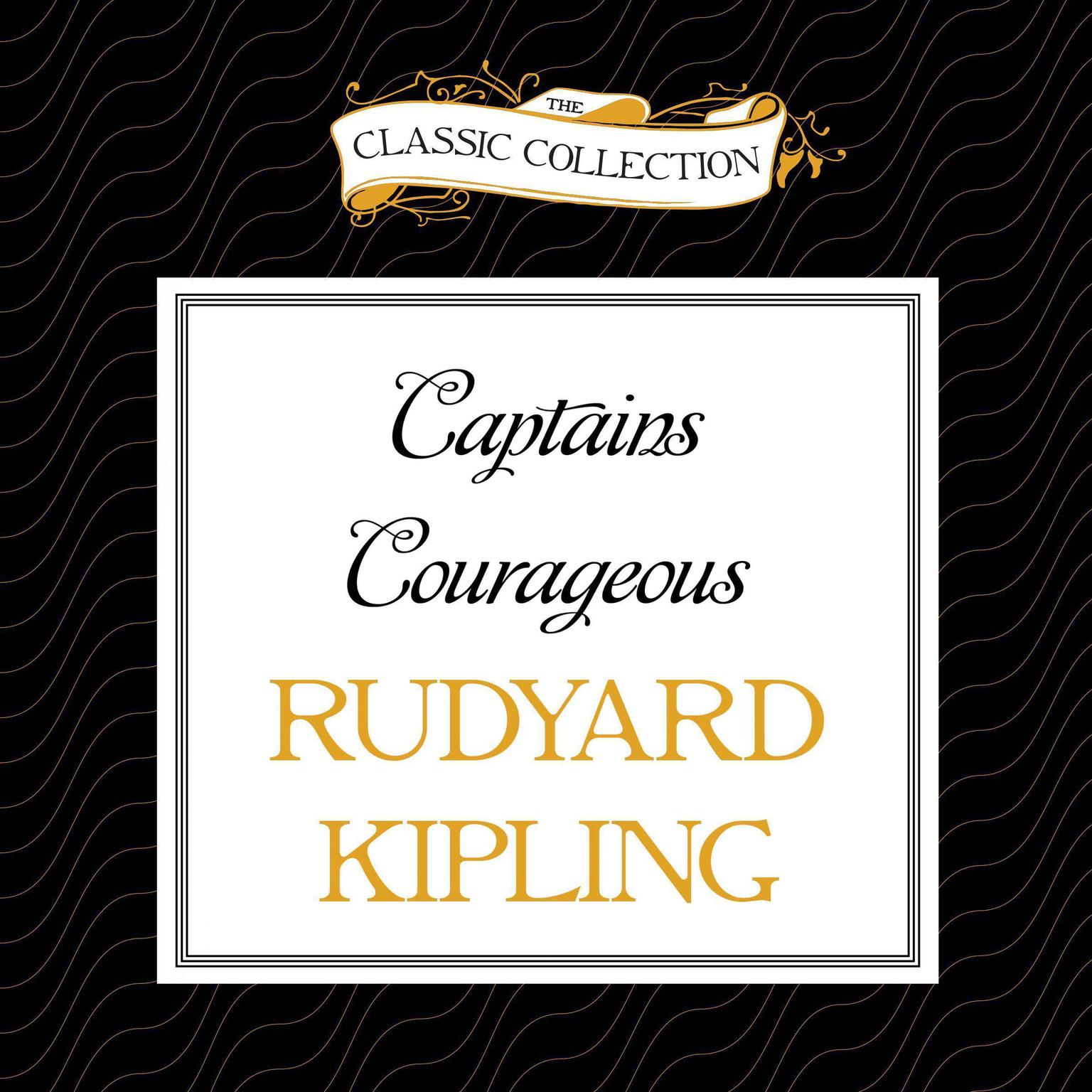 Captains Courageous Audiobook, by Rudyard Kipling