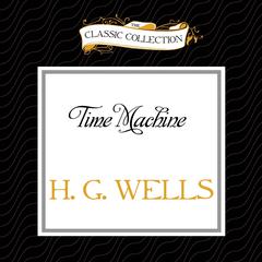 Time Machine Audiobook, by 