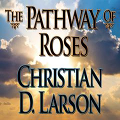 The Pathway of Roses Audiobook, by 