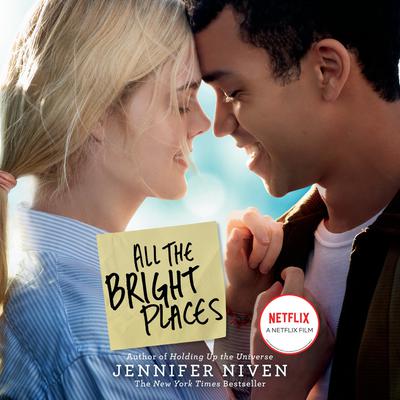 All the Bright Places Movie Tie-In Edition Audiobook, by Jennifer Niven