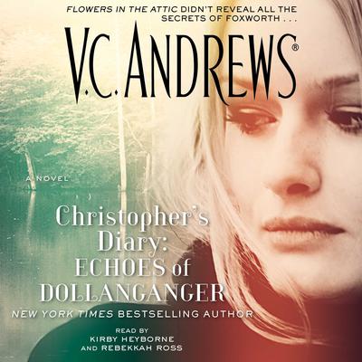 Christopher's Diary: Echoes of Dollanganger Audiobook, by 