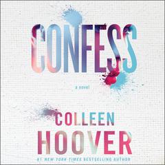 Confess Audiobook, by Colleen Hoover