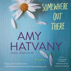 Somewhere Out There: A Novel Audiobook, by Amy Hatvany