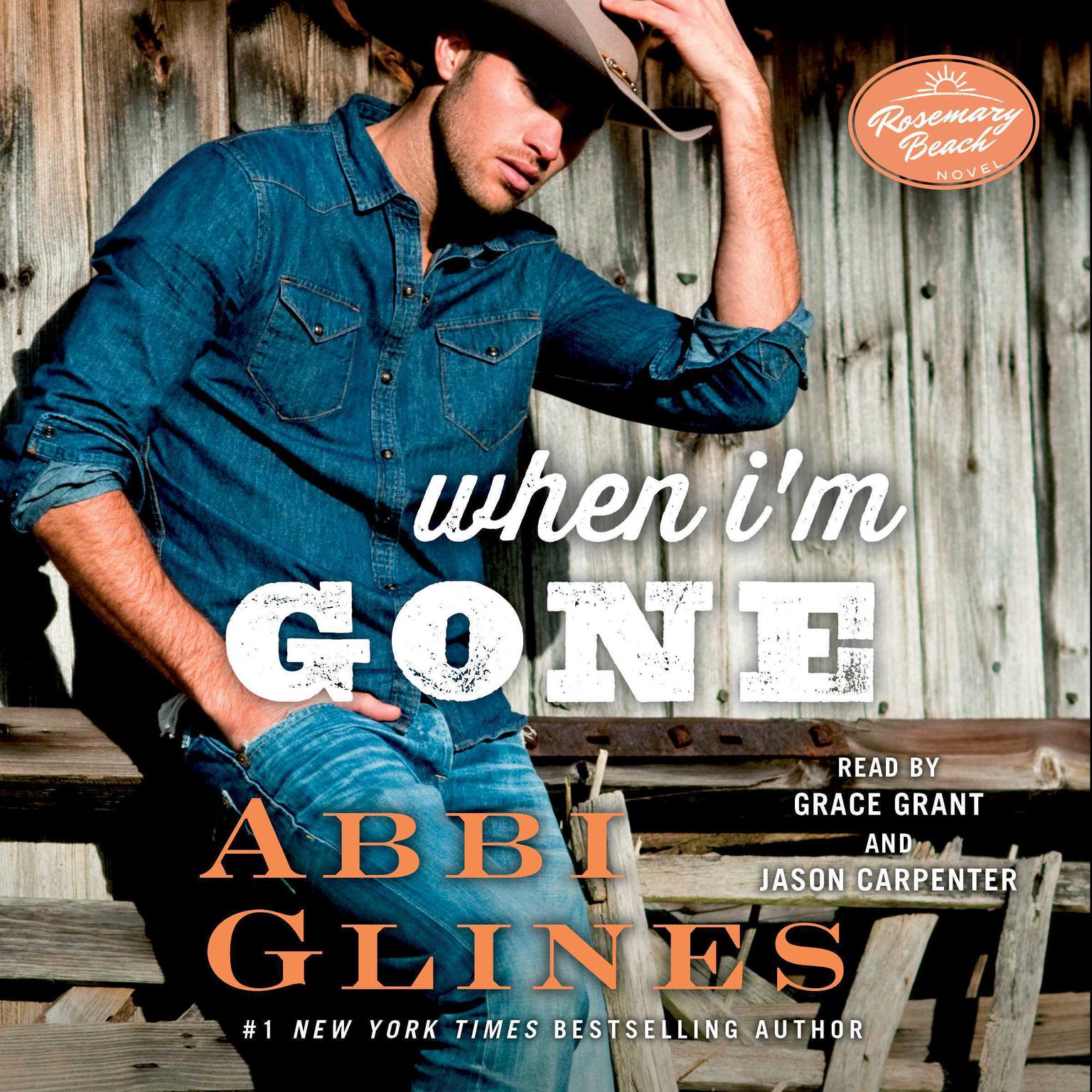 When Im Gone: A Rosemary Beach Novel Audiobook, by Abbi Glines