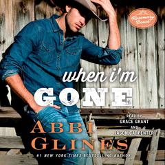 When I'm Gone: A Rosemary Beach Novel Audiobook, by Abbi Glines
