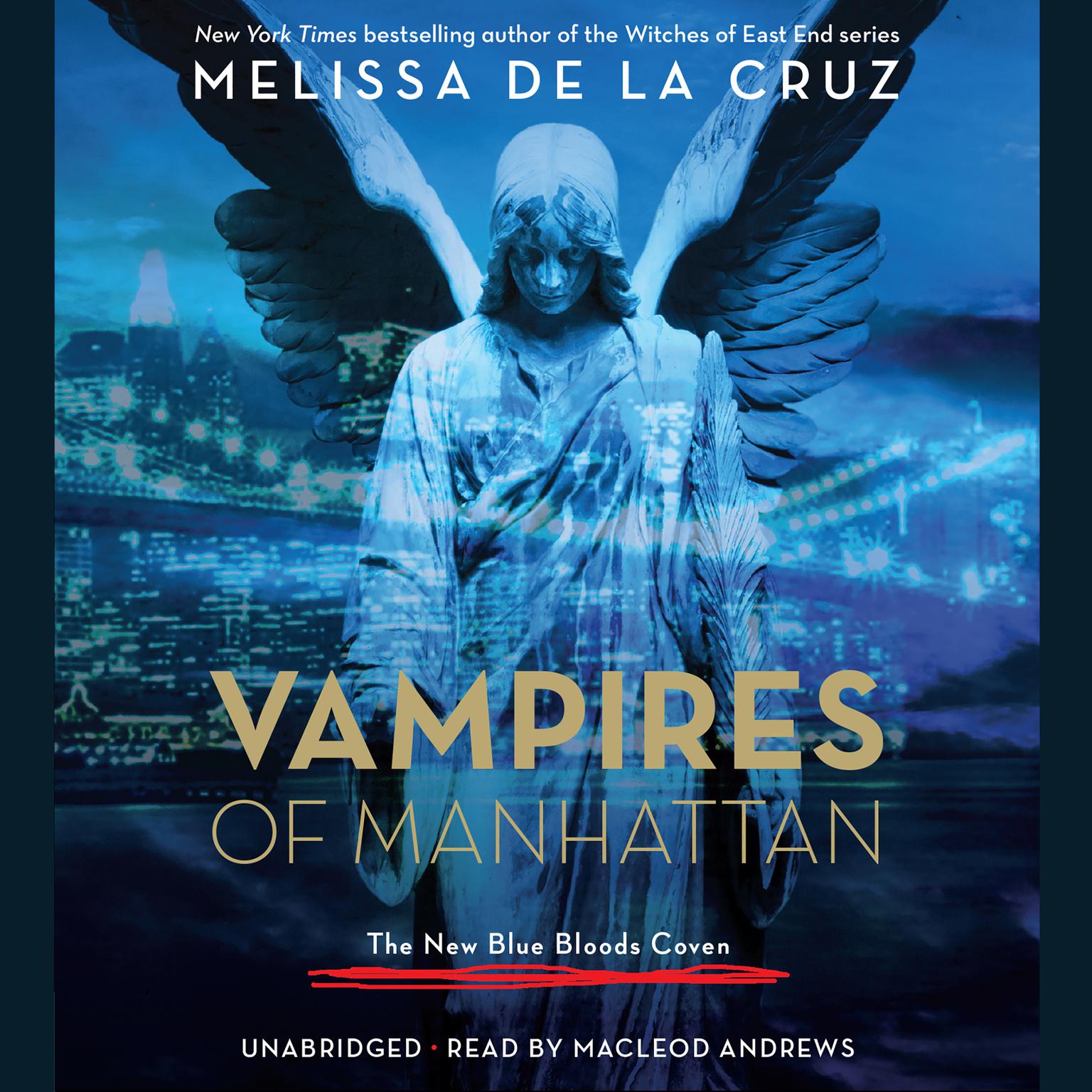 Vampires of Manhattan: The New Blue Bloods Coven Audiobook, by Melissa de la Cruz