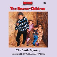 The Castle Mystery Audiobook, by Gertrude Chandler Warner