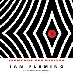 Diamonds Are Forever Audiobook, by 