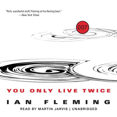 You Only Live Twice Audiobook, by Ian Fleming