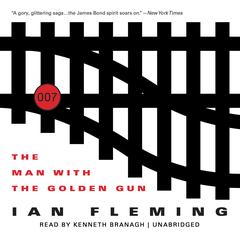 The Man with the Golden Gun Audiobook, by Ian Fleming