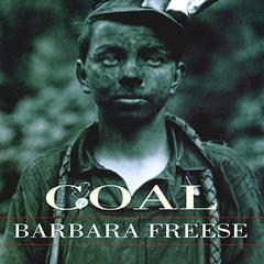 Coal: A Human History Audiobook, by Barbara Freese