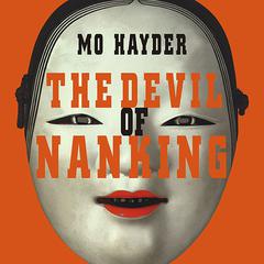 The Devil of Nanking Audiobook, by 