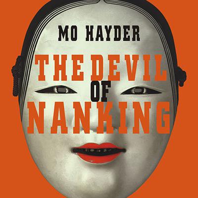 The Devil of Nanking Audiobook, by Mo Hayder