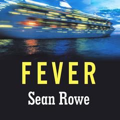 Fever Audiobook, by Sean Rowe