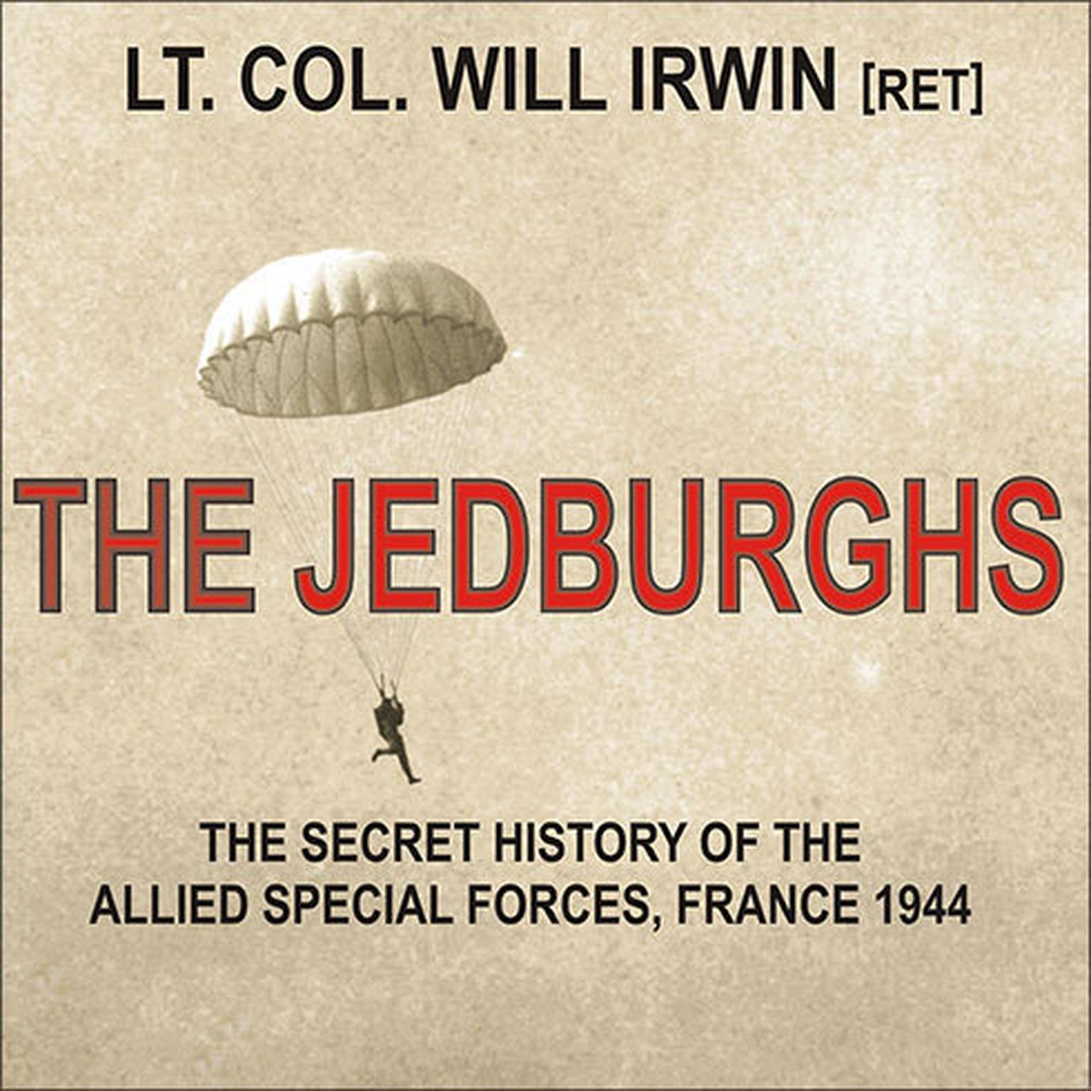 The Jedburghs Audiobook, by Will Irwin