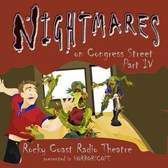 Nightmares on Congress Street, Part IV Audiobook, by Clay T. Graybeal