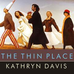 The Thin Place Audiobook, by 