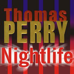Nightlife Audiobook, by Thomas Perry
