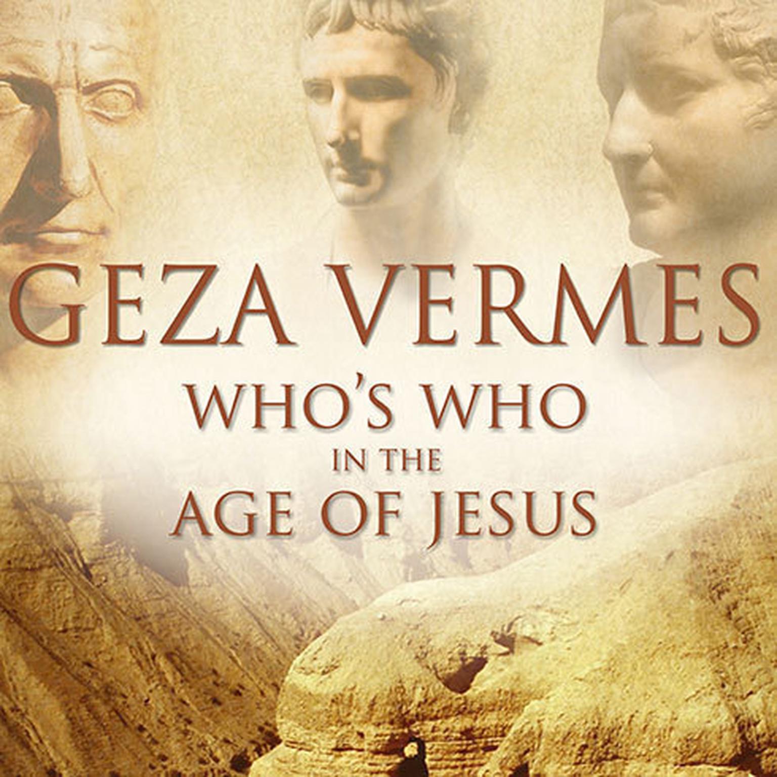 Whos Who in the Age of Jesus Audiobook, by Geza Vermes